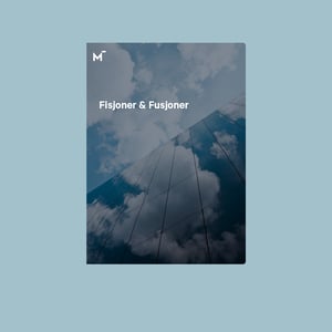 Guide om fisjoner og fusjoner